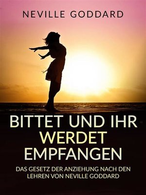 cover image of Bittet und ihr werdet empfangen (Übersetzt)